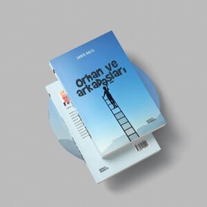 Orhan ve Arkadaşları - Zahid Halil