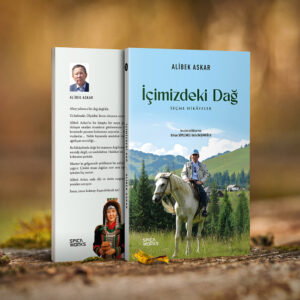 İçimizdeki Dağ - Seçme Hikâyeler - Alibek Askar